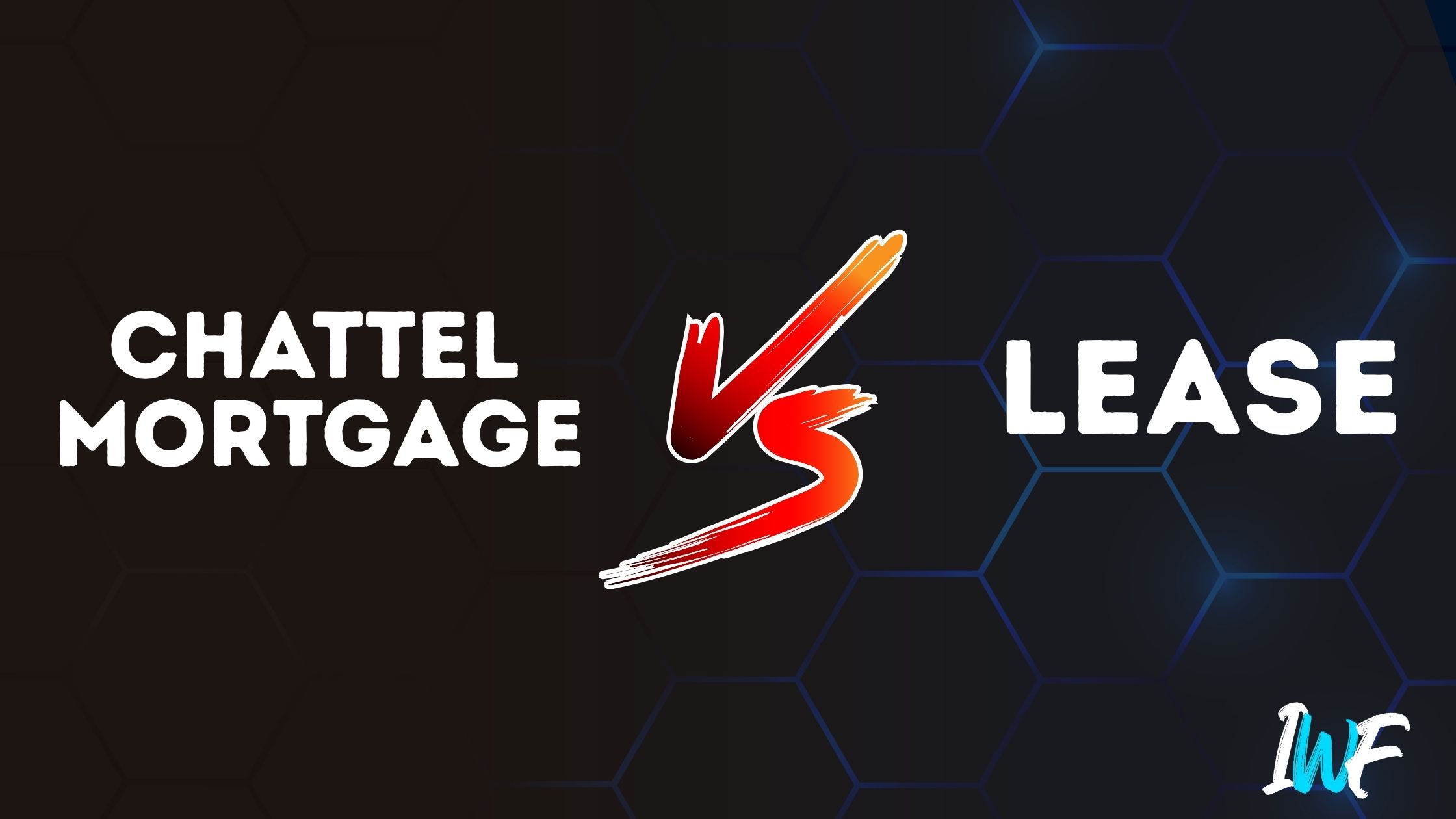Chattel Mortgage vs Lease: What’s Best for Your Business?
