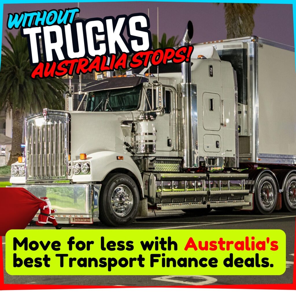 Without Trucks, Australia Stops!